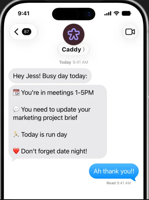 Smartphone screen showing a text conversation with an AI assistant named Caddy providing a daily briefing.